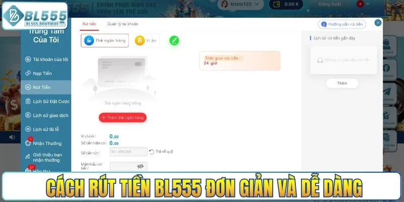 Cách rút tiền BL555 đơn giản và dễ dàng