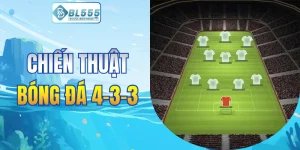 Chiến thuật bóng đá 4-3-3