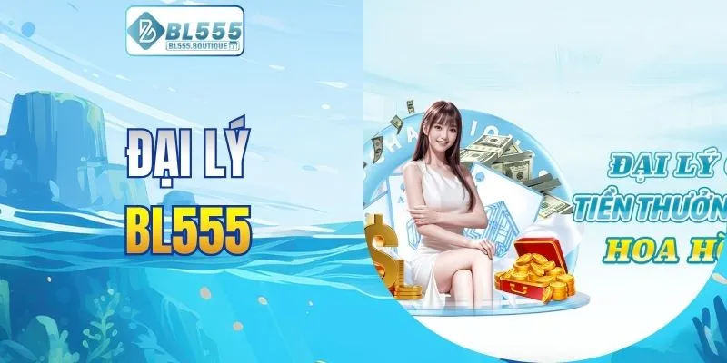 đại lý bl555