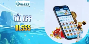 Tải app BL555