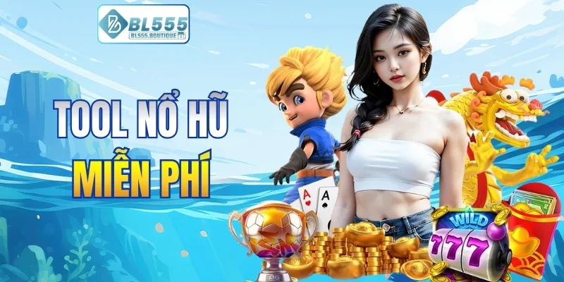 tool nổ hũ miễn phí